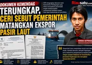 Dokumen Kemendag Terungkap, CERI Sebut Pemerintah Matangkan Ekspor Pasir Laut