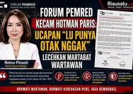 Forum Pemred Kecam Hotman Paris: Ucapan "Lu Punya Otak Nggak" Lecehkan Martabat Wartawan
