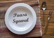 Keutamaan dan Niat Puasa Syawal, Panduan Lengkap yang Perlu Diketahui