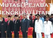 Usai Pemilu, Puluhan Pejabat Pemkab Bengkulu Utara Dimutasi, Ini Daftarnya