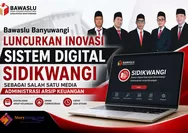 Bawaslu Banyuwangi Luncurkan Inovasi Sistem Digital SIDIKWANGI sebagai Media Administrasi Arsip Keuangan