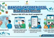 Bansos Oktober 2026 Bisa Dicek Online, Siapkan NIK KTP dan Ikuti Langkah Ini