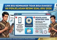 Link BSU Kemnaker Tidak Bisa Diakses, Ini Penjelasan Resmi soal BSU 2026