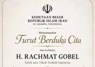 Kedutaan Besar Iran Berbelasungkawa Meninggalnya Pengusaha Rachmat Gobel
