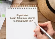 Ada Dua Tanggal Merah, Cek Jadwal Libur Nasional Juni 2026 dan Simak Tips Atur Agenda Liburan di Sini