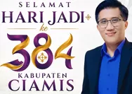 Hari Jadi Kabupaten Ciamis ke-384, IKANESACIS Ajak Warga Guyub Ngawangun Galuh untuk Kemajuan Daerah
