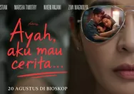 Jadwal Bioskop Tasik XXI Plaza Asia dan Transmart Hari Ini, Senin 24 Agustus 2026: Ada Ayah, Aku Mau Cerita!