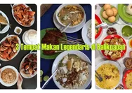 Rekomendasi Wisata Kuliner Balikpapan, 3 Tempat Makan Legendaris dengan Sajian Lawas yang Masih Eksis hingga Kini