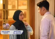 Jadwal Sinetron Cinta di Ujung Sajadah Hari Ini 6 April 2025: Rindu Masih Belum Sadar Dari Komanya