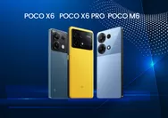 POCO Resmi Rilis POCO X6 Series dan M6 Pro, Berikut Spesifikasi Ponselnya