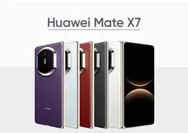 Yuk Intip Kelebihan Huawei Mate X7 Sebelum Membelinya