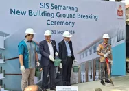 Singapore Intercultural School (SIS) Bangun Gedung Baru di Jangli Semarang
