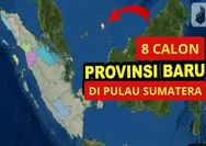Sumatera Siap Dimekarkan! Ini Nama 8 Calon Provinsi yang Akan Jadi Daerah Otonom Baru di Indonesia