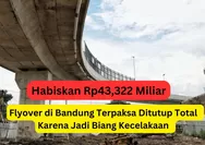 Padahal Habiskan Rp43,322 Miliar, Flyover di Bandung Kini Ditutup Total Warga dan Petugas karena Jadi Biang Kecelakaan Lalu Lintas
