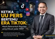 Ketika UU Pers Bertemu Era TikTok: Masih Relevankah Regulasi yang Dibuat pada 1999?