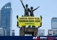 Greenpeace Panjat Monumen Bundaran HI, Tuntut Krisis Iklim dan Biaya Hidup Jadi Prioritas