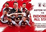 Aston Villa Gelar Pertandingan Persahabatan Lawan Tim Indonesia All-Stars. Cek Harga Tiketnya!