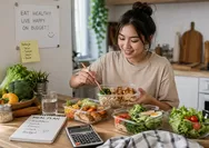 Makan Sehat Nggak Harus Mahal: Strategi Tepat Menjaga Nutrisi dengan Budget Terbatas
