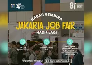 Jakarta Job Fair 2026 Digelar 2 Hari, Ada Ribuan Lowongan Kerja dan Kesempatan Bertemu Perusahaan