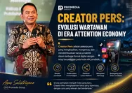 Creator Pers: Evolusi Wartawan di Era Attention Economy