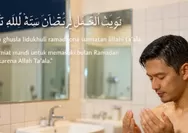 Niat Mandi Puasa Ramadan 1447 H: Arab, Latin, dan Tata Caranya