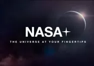 Mengenal NASA+, Layanan Streaming Berisikan Konten Luar Angkasa Berlabel Khusus