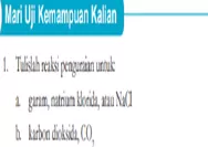 MARI UJI KEMAMPUAN KALIAN! KUNCI JAWABAN IPA KELAS 9 HALAMAN 119 KURIKULUM MERDEKA SOAL NO 1 Tulislah reaksi penguraian untuk