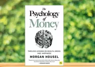 Review Buku The The Psychology of Money karya Morgan Housel, Bacaan yang Mengubah Sudut Pandangmu Tentang Uang