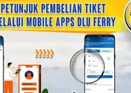 Cara Membeli Tiket Kapal Dharma Lautan Utama Melalui Aplikasi Mobile Apps DLU Ferry