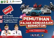 Info Pemutihan Pajak Kendaraan Bermotor Provinsi Bengkulu Periode 1 Mei – 31 Agustus 2026, Lengkap Persyaratannya!