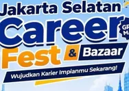Kabar Pencari Kerja! Ikutilah Job Fair Jakarta Selatan 2026 Pada 7-8 Juli, Catat Disini Info Pentingnya!