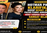 Hotman Paris Klarifikasi Gosip Benny Janah Pacar Febrie Adriansyah, Sebut Tuduhan yang Beredar Sangat Kejam