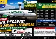 Info Terbaru Jadwal Pesawat Citilink Rute Jakarta - Semarang, Periode 21 - 26 Juli 2026, Lengkap Jadwal Berangkat dan Harga Tiket Murah