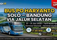 CATAT JADWALNYA! Bus PO Haryanto Rute Solo - Kartasura - Klaten - Yogyakarta - Purworejo - Kebumen - Gombong - Bandung Periode 21 - 31 Juli 2026