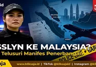 Polisi Masih Selidiki Dugaan Penculikan Jesslyn Wijaya Lay, Manifes Penerbangan Ungkap Korban Diduga ke Malaysia