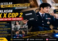 Setelah Agent Kim Reactivated Berakhir, Ini 5 Alasan Flex X Cop 2 Wajib Masuk Daftar Tontonan