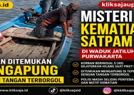 Misteri Kematian Satpam di Waduk Jatiluhur Purwakarta, Korban Ditemukan Mengapung dengan Tangan Terborgol