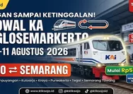Jangan Sampai Ketinggalan! Jadwal KA Joglosemarkerto 4 – 11 Agustus 2026 Rute Solo - Klaten - Lempuyangan - Kutoarjo - Kroya - Semarang Tawang 