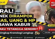 Perampokan Nenek 61 Tahun di Cakung Viral, Pelaku Bawa Kabur Uang, Emas, dan HP, Ini Kronologinya