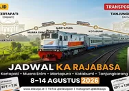 Simak Jadwal KA Rajabasa Periode 8 – 14 Agustus 2026 Rute Kertapati – Muara Enim – Martapura – Kotabumi – Tanjungkarang