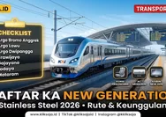 Inilah Daftar Lengkap Kereta Api Stainless Steel New Generation 2026 Beserta Rute dan Keunggulannya