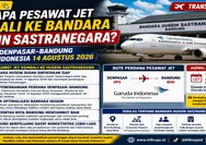 Mengapa Pesawat Jet Kembali ke Bandara Husein Sastranegara? Cek Rute Denpasar-Bandung Garuda Indonesia 14 Agustus 2026