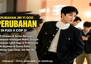 5 Perubahan Jin Yi Soo di Flex X Cop 2 yang Bikin Karakternya Makin Menarik