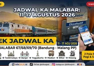 Jadwal KA Malabar Periode 11–17 Agustus 2026 Rute Kiaracondong - Leles, Tasikmalaya - Banjar - Kroya - Yogyakarta - Madiun - Blitar