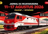 Cek Jadwal KA Wijayakusuma Periode 11–17 Agustus 2026 Rute Cilacap - Gumilir - Kroya - Kutoarjo - Yogyakarta - Solo, Madiun - Jombang - Ketapang
