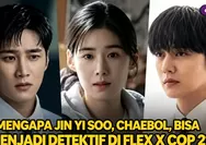 Flex X Cop 2: Mengapa Jin Yi Soo yang Merupakan Chaebol Bisa Menjadi Detektif? Ini Alasan dan Perkembangan Karakternya