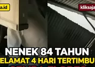 Nenek 84 Tahun Selamat Setelah 4 Hari Tertimbun Reruntuhan Gempa Flores, Keluarga Sempat Mengira Paulina Pobi Sudah Dievakuasi