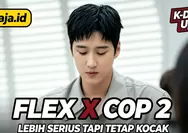 Flex X Cop 2 Lebih Serius atau Lebih Kocak dari Season 1? Ini Perbedaan Crime, Comedy, dan Action Jin Yi Soo
