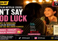 Review Film Don’t Say Good Luck (2026) Netflix: Sinopsis, Pemeran, Kisah Keluarga, dan Alasan Film Ini Bikin Nangis