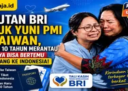 Kejutan BRI untuk Yuni PMI di Taiwan, Setelah 10 Tahun Merantau Akhirnya Bisa Bertemu dan Pulang ke Indonesia